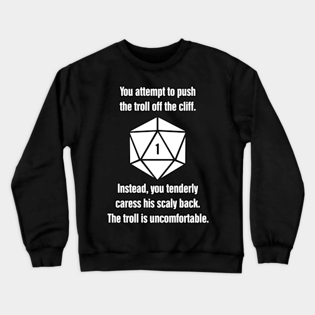 Troll | d20 Roleplaying Game Scenario | Board Game Crewneck Sweatshirt by MeatMan